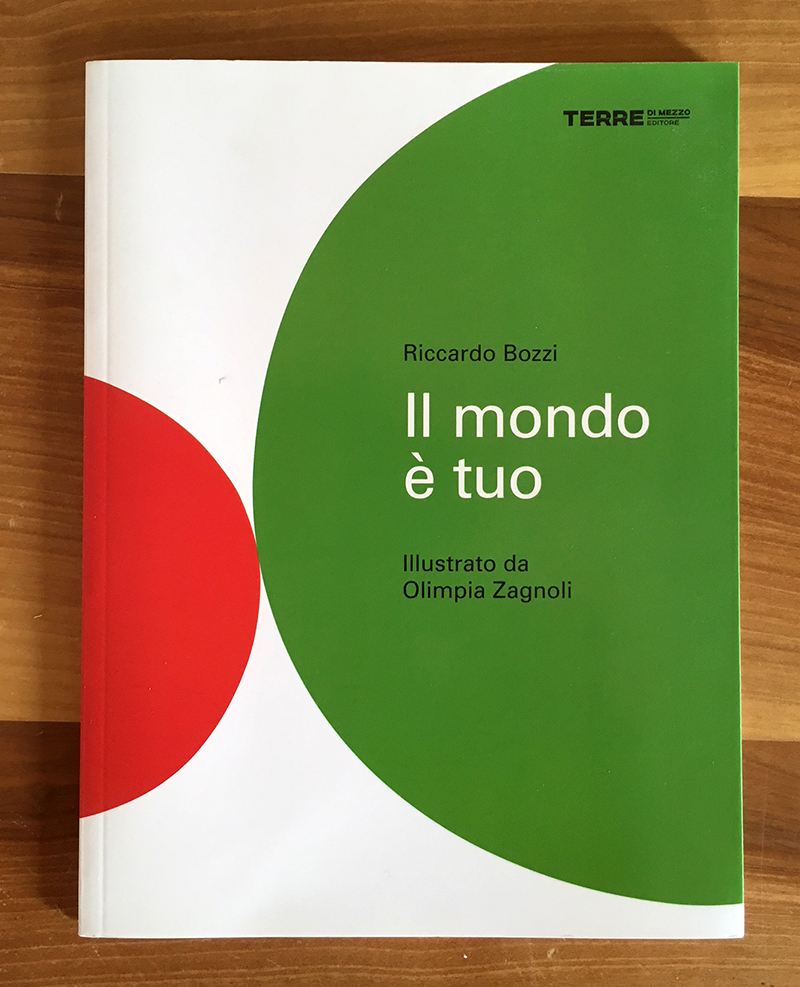 Il mondo è tuo, Terre di Mezzo Editore